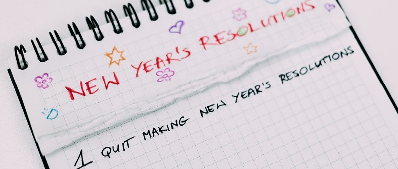 Photo of a notepad that says, New Year Resolutions: One, Stop making New Year resolutions